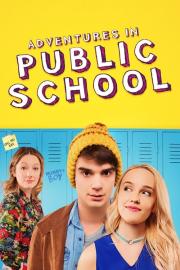 Adventures in Public School filmas