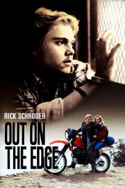 Out on the Edge filmas