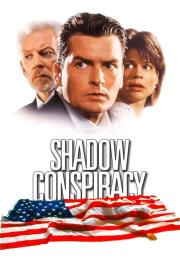 Shadow Conspiracy filmas