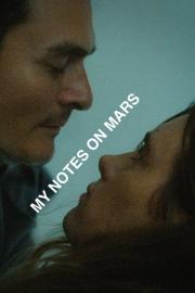 My Notes on Mars filmas
