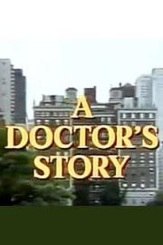 A Doctor's Story filmas