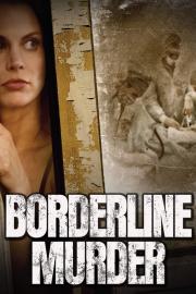 Borderline Murder filmas