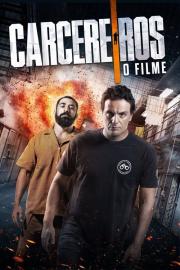 Carcereiros: O Filme filmas