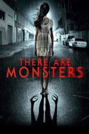 There Are Monsters filmas