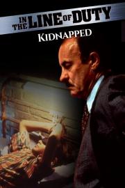 In the Line of Duty: Kidnapped filmas