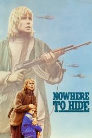 Nowhere to Hide filmas