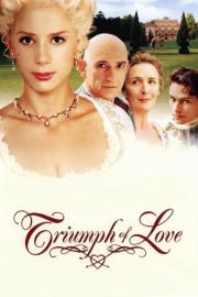 The Triumph of Love filmas