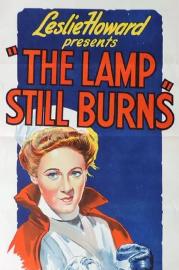 The Lamp Still Burns filmas