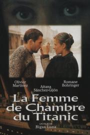 La femme de chambre du Titanic filmas