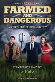 Farmed and Dangerous filmas