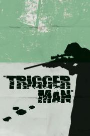 Trigger Man filmas
