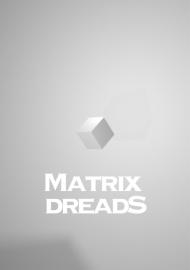Matrix Dreads filmas
