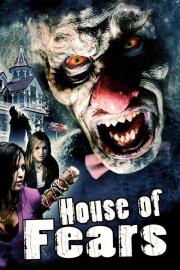 House of Fears filmas