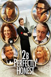 2BPerfectlyHonest filmas