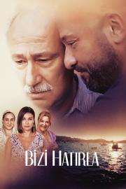 Bizi Hatırla filmas