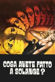 Cosa avete fatto a Solange? filmas