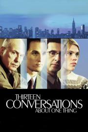 Thirteen Conversations About One Thing filmas