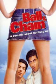 Ball and Chain filmas