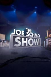 The Joe Schmo Show filmas