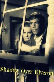 Shadow Over Elveron filmas