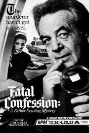 Fatal Confession: A Father Dowling Mystery filmas