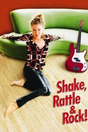 Shake, Rattle and Rock! filmas