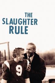 The Slaughter Rule filmas
