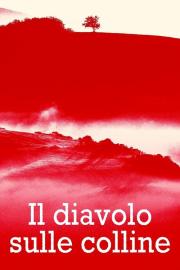Il diavolo sulle colline filmas