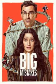 Big Mistakes filmas