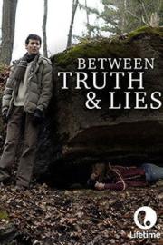 Between Truth and Lies filmas
