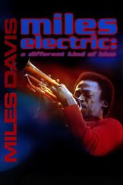 Miles Electric: A Different Kind of Blue filmas