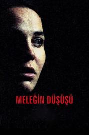 Meleğin Düşüşü filmas