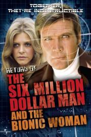 The Return of the Six-Million-Dollar Man and the Bionic Woman filmas