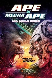 Ape X Mecha Ape: New World Order filmas