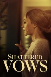 Shattered Vows filmas