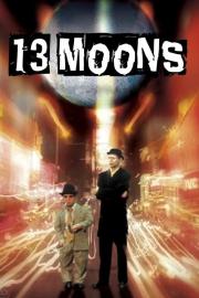 13 Moons filmas