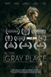 In This Gray Place filmas