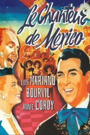Le Chanteur de Mexico filmas