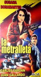 La Metralleta filmas
