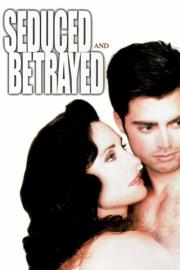 Seduced and Betrayed filmas