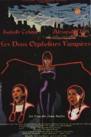 Les deux orphelines vampires filmas