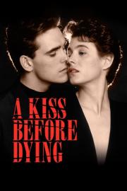 A Kiss Before Dying filmas