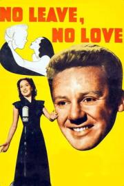No Leave, No Love filmas