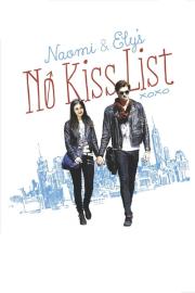 Naomi and Ely's No Kiss List filmas