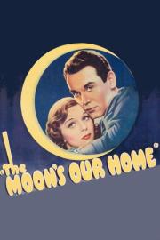 The Moon's Our Home filmas