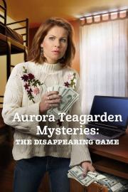 Aurora Teagarden Mysteries: The Disappearing Game filmas
