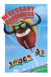 Necessary Roughness filmas