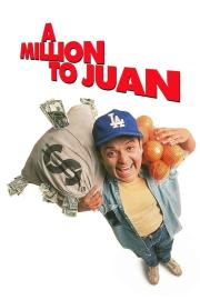 A Million to Juan filmas