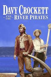 Davy Crockett and the River Pirates filmas