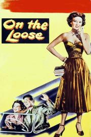 On the Loose filmas